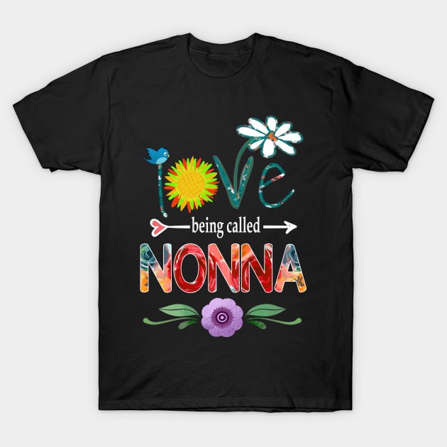 nonna i love being called nonna T-Shirt by Bagshaw Gravity